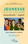 Isabelle da Piedade, Jean-Célestin Edjangue, Jean-Célestin Edjangué - Jeunesse d'ici et d'ailleurs transculturelle & digitale