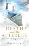 Robert A. Morey - Death and the Afterlife