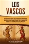 Captivating History - Los vascos