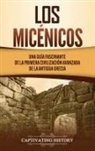 Captivating History - Los micénicos