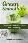 Moneva Amanda, Amanda Moneva Amanda - Green Smoothies