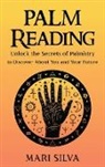 Silva Mari Silva, Mari Silva - Palm Reading