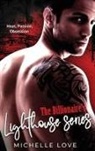 Michelle Love, Love Michelle Love - The Billionaire's Lighthouse series