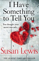Susan Lewis - I Have Something to Tell You
