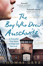Thoma Geve, Thomas Geve, Charlie Inglefield, Levi Pinfold - The Boy Who Drew Auschwitz