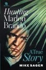 Mike Sager - Hunting Marlon Brando