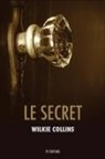Wilkie Collins - Le Secret