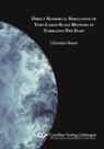 Christian Bauer - Direct Numerical Simulation of Very-Large-Scale Motions in Turbulent Pipe Flow
