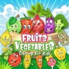 Oliver Brooks - FRUITS & VEGETABLES Coloring Book for Kids
