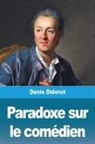 Denis Diderot - Paradoxe sur le comédien
