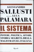 Alessandro Sallusti - Il sistema