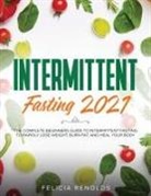 Felicia Renolds - Intermittent Fasting 2021