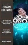 Michael Brown - Brain Training