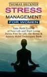 Thomas Beckner - Stress Management for Women