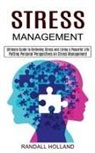 Randall Holland - Stress Management