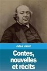 Jules Janin - Contes, nouvelles et récits