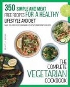 Brigitte S. Romero - The Complete Vegetarian Cookbook