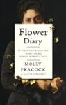 Molly Peacock - Flower Diary