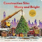 AG Ford, Sherri Duskey Rinker, AG Ford, Sherri Duskey Rinker, Rinker Sherri Duskey - Construction Site: Merry and Bright
