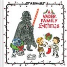 Jeffrey Brown - Star Wars: A Vader Family Sithmas