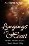 Ashirah Azrieal - Longings of My Heart