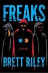 Brett Riley - Freaks