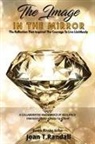 Joan T Randall, Angela M Haigler - THE IMAGE IN THE MIRROR