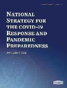 Jr. Biden, Joseph R. Biden Jr - National Strategy for the Covid-19 Response and Pandemic Preparedness: January 2021