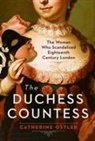 Catherine Ostler, Catherine Ostler - The Duchess Countess