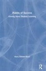 Harry Fletcher-Wood, Harry (Institute for Teaching Fletcher-Wood, Fletcher-Wood Harry - Habits of Success: Getting Every Student Learning