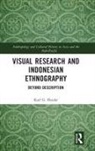 Karl Heider, Karl G. Heider - Visual Research and Indonesian Ethnography