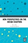Ruben (Professor of Indian Diaspora St Gowricharn, Ruben Gowricharn, Gowricharn Ruben - New Perspectives on the Indian Diaspora