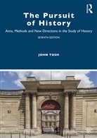John Tosh, John (Roehampton University Tosh, Tosh John - Pursuit of History
