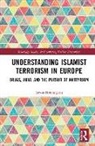 Lewis Herrington, Lewis (University of Loughborough Lond Herrington - Understanding Islamist Terrorism in Europe