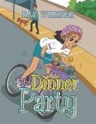 Ray Warner - The Dinner Party