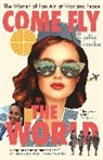 Julia Cooke, Cooke Julia - Come Fly the World