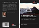 Irina Zlobina - Il rapporto tra fede e dubbio nella conoscenza