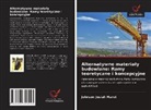 Johnson Josiah Marut - Alternatywne materia¿y budowlane: Ramy teoretyczne i koncepcyjne