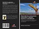 Johnson Josiah Marut - Materiali da costruzione alternativi: Quadro teorico e concettuale