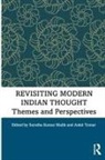 Suratha Kumar (Vidyasagar University Malik, Suratha Kumar Malik, Ankit Tomar - Revisiting Modern Indian Thought