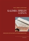 Elke Bannach, Klaus W Hoffmann, Klaus W. Hoffmann - KALIMBA SPIELEN LERNEN
