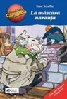 Ursel Scheffler, Hannes Gerber - La Máscara Naranja