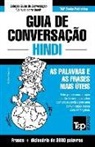 Andrey Taranov - Guia de Conversação - Hindi - as palavras e as frases mais úteis: Guia de conversação e dicionário de 3000 palavras