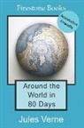 Jules Verne - Around the World in 80 Days: Annotation-Friendly Edition