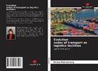 Oxana Pokrowskaq - Evolution nodes of transport as logistics facilities