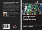 Augustine O. Nwajana - Filtro a Microonde a Doppia Banda per Applicazioni Wimax