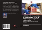Saeed Ahmad - Inhibition de l'activité de la lipoxygénase et de la NTPDase par les plantes médicinales