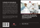 Steve Williams - L'utilisation du toucher dans le counseling et la psychothérapie