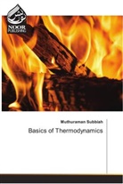 Muthuraman Subbiah - Basics of Thermodynamics