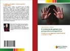 Karen Gonçalves Fernandes - A violência de gênero em perspectiva sociojurídica: